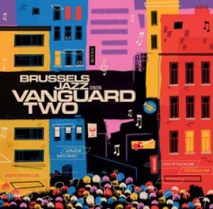 Appel : BRUSSELS JAZZ VANGUARD TWO